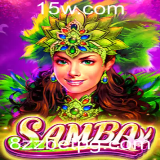 Descubra o Fascinante Universo do Jogo Samba com 8ZZbet